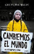 Cambiemos El Mundo: #huelgaporelclima / No One Is Too Small to Make a Difference