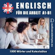 Englisch für die Arbeit A1-B1