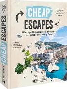 Cheap Escapes