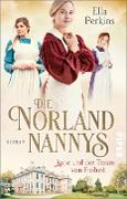 Die Norland Nannys - Katie und der Traum von Freiheit