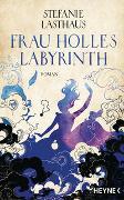 Frau Holles Labyrinth