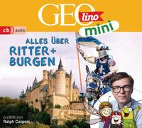 GEOLINO MINI: Alles über Ritter und Burgen